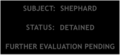Detained evaluation pending.svg