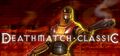 Deathmatch Classic header.jpg