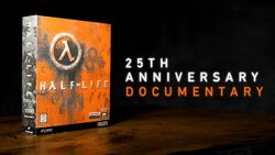 Half-Life 25th Anniversary Documentary title.jpg
